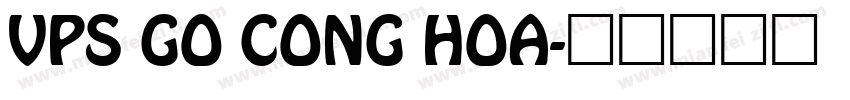 VPS Go Cong Hoa字体转换